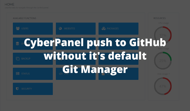 Automate CyberPanel Git push without it's default Git Manager feature
