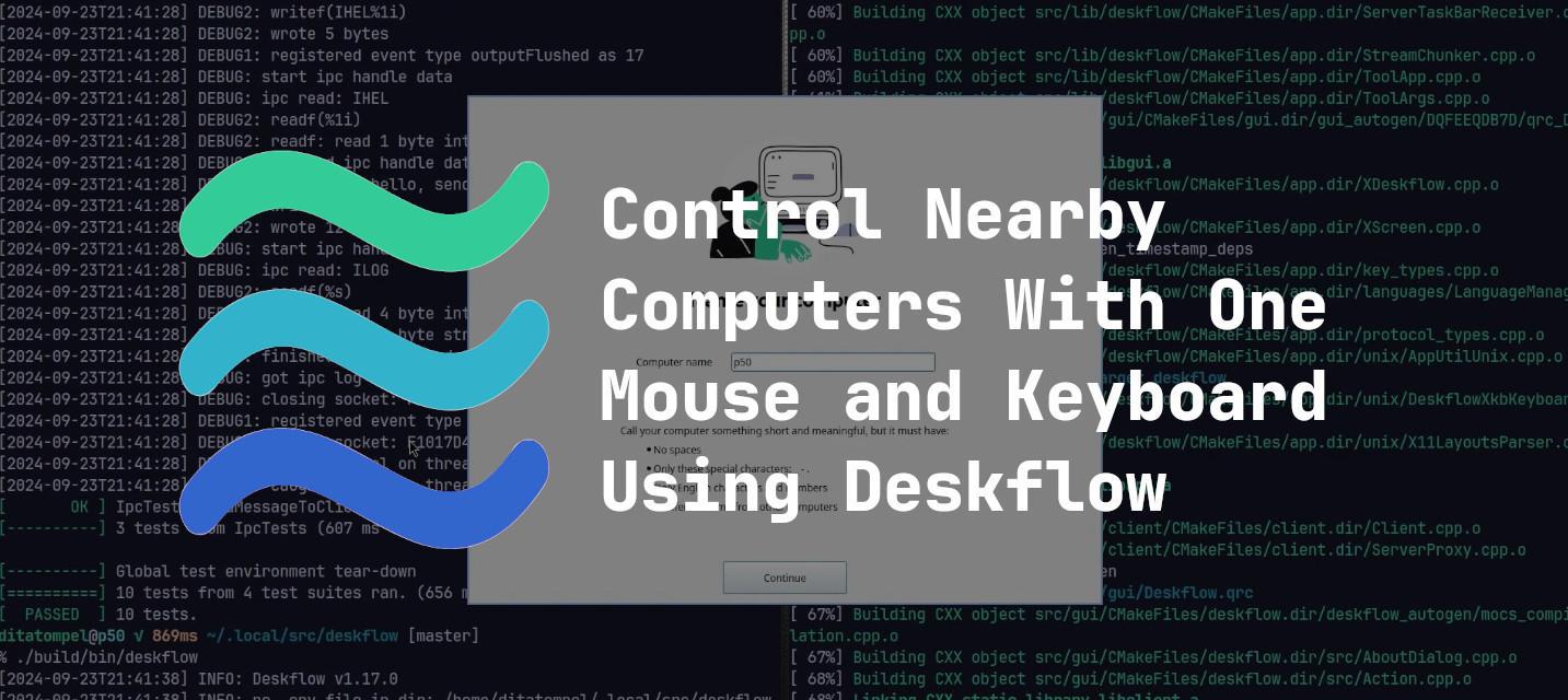 Control Nearby Computers With One Mouse and Keyboard Using Deskflow