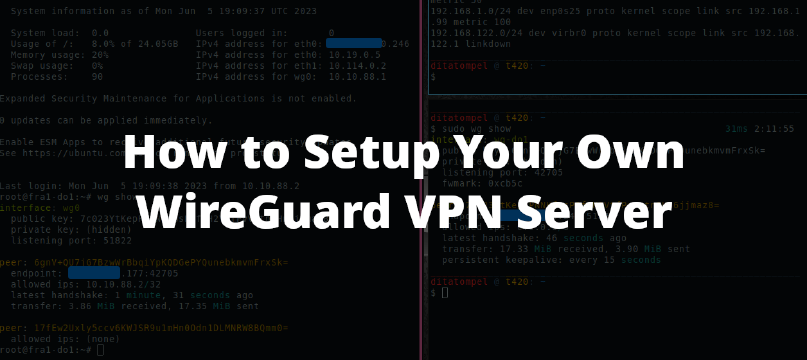 How to Setup Your Own WireGuard VPN Server