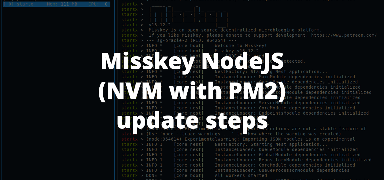 Misskey NodeJS (NVM with PM2) update steps