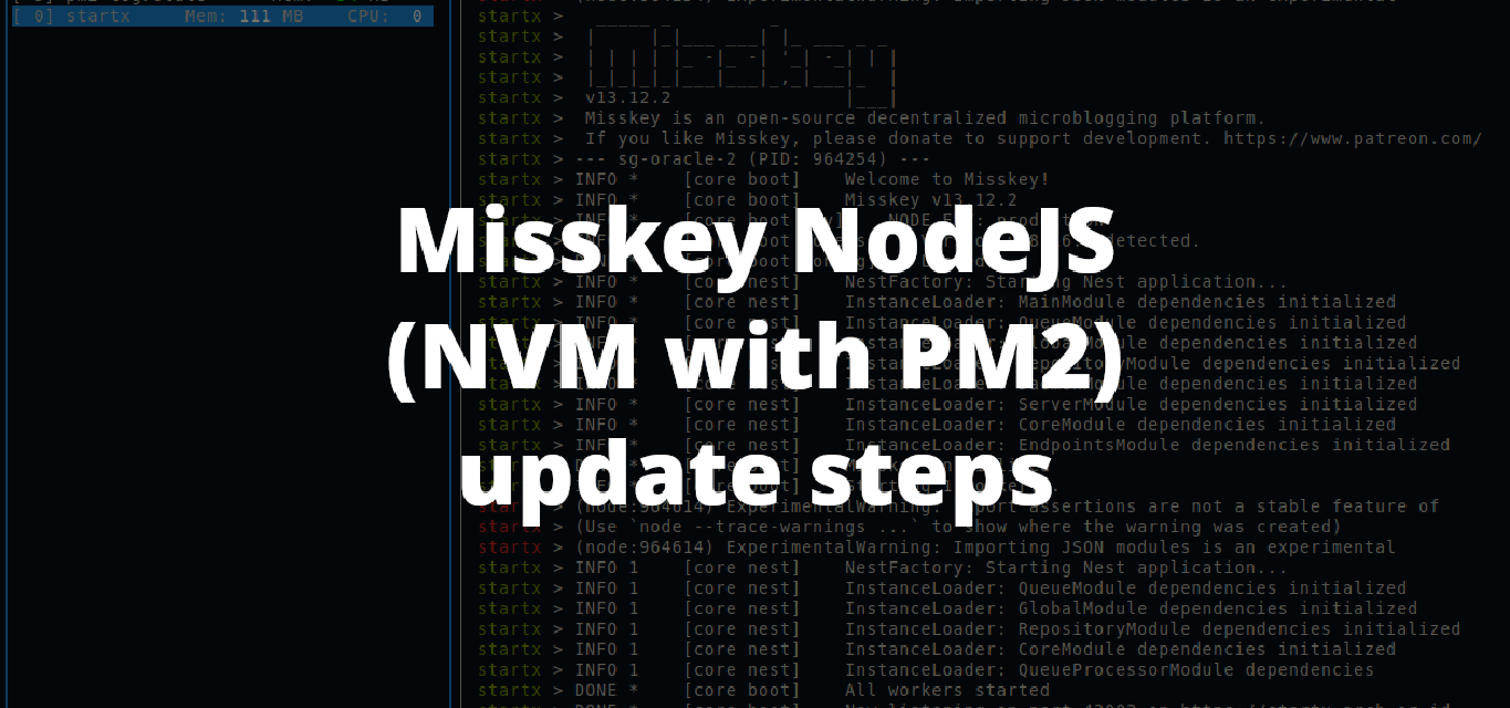 Misskey NodeJS (NVM with PM2) update steps